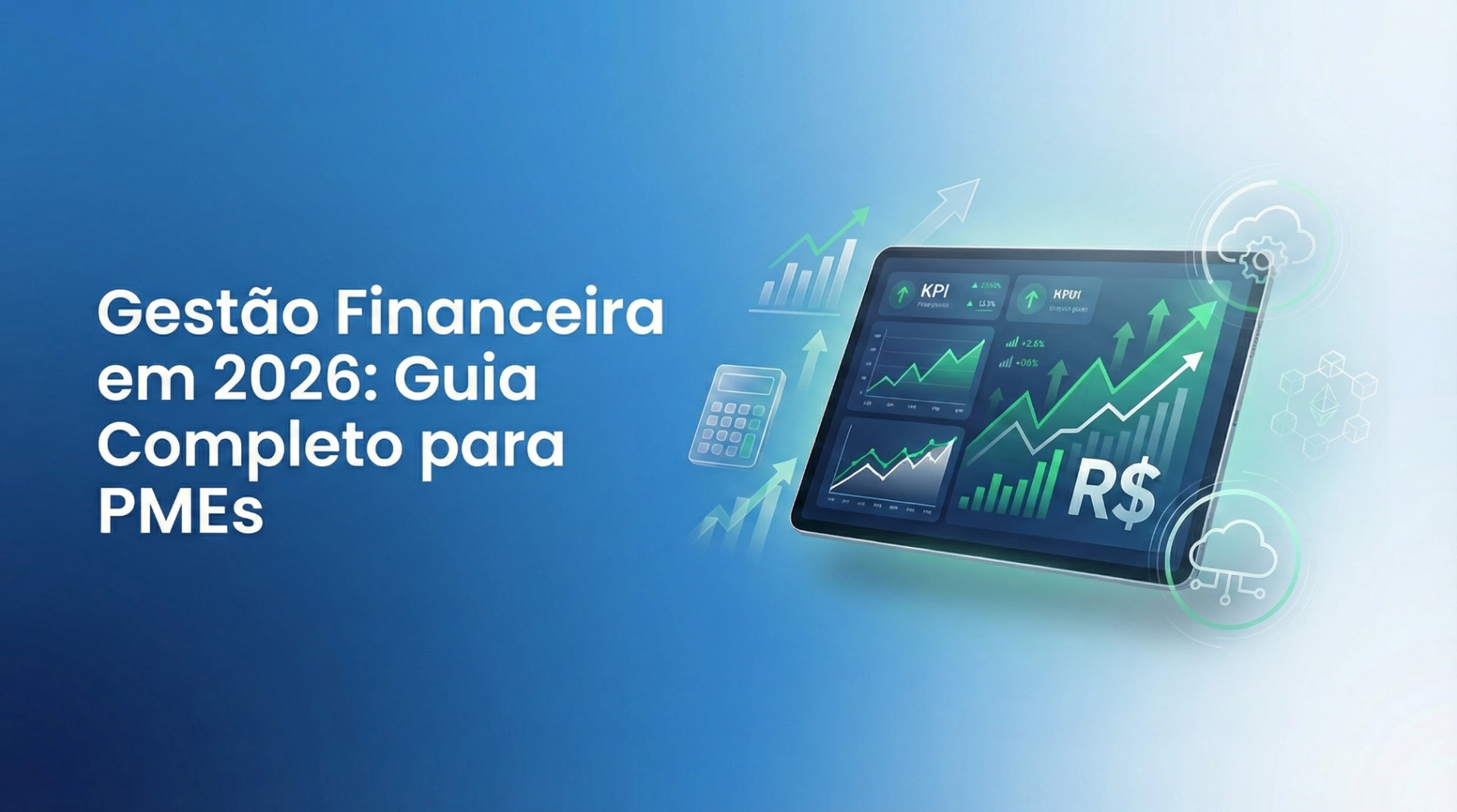Gestão Financeira Empresas 2026: Guia Essencial PMEs