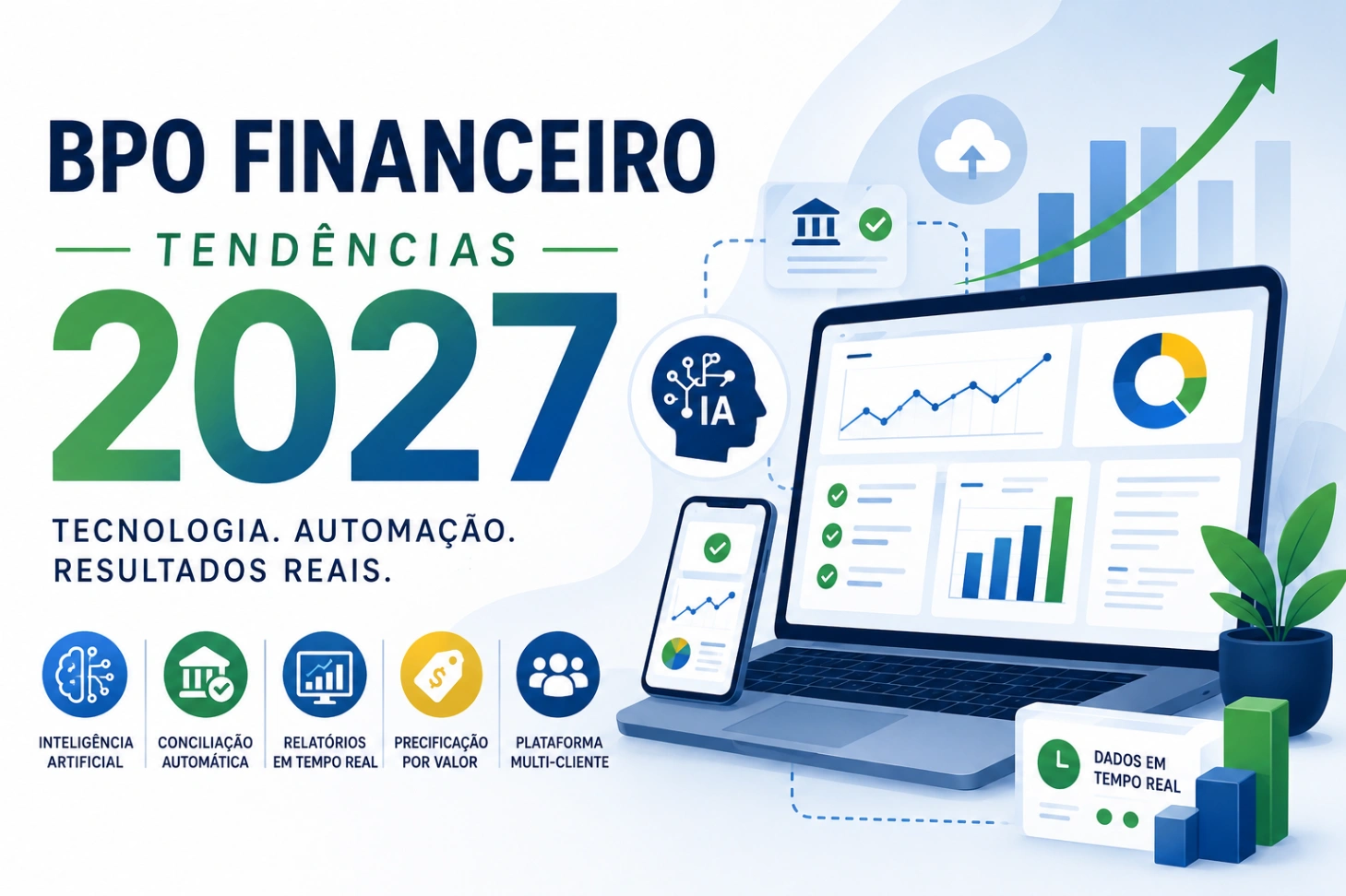 BPO Financeiro em 2027: Tendências que Vão Separar os que Crescem dos que Ficam para Trás